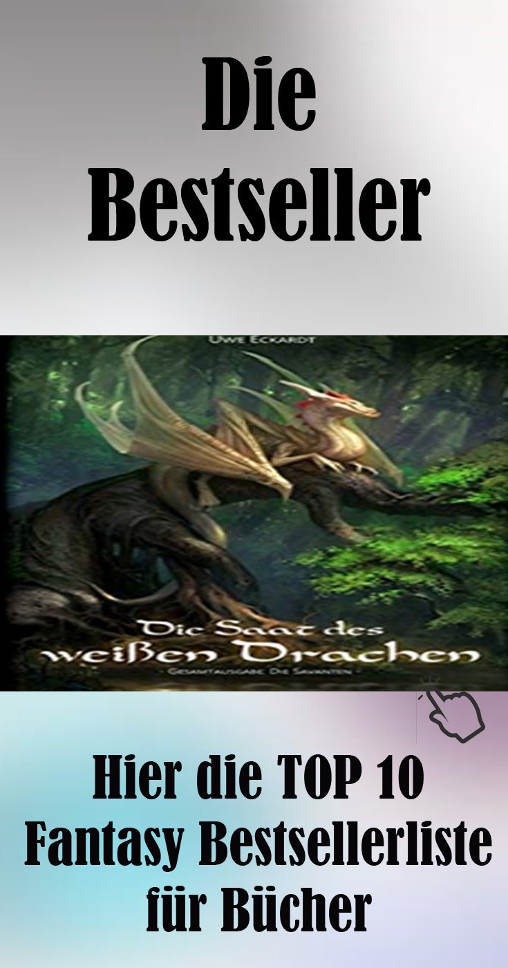 Hier die TOP 10 Fantasy Bestsellerliste für Bücher als Geschenkidee zum Geburtstag oder Weihnachten. #fantasy #bestseller #germany #deutsch #geschenk #geschenkidee Hier die TOP 10 Fantasy Bestsellerliste für Bücher als Geschenkidee zum Geburtstag oder Weihnachten.