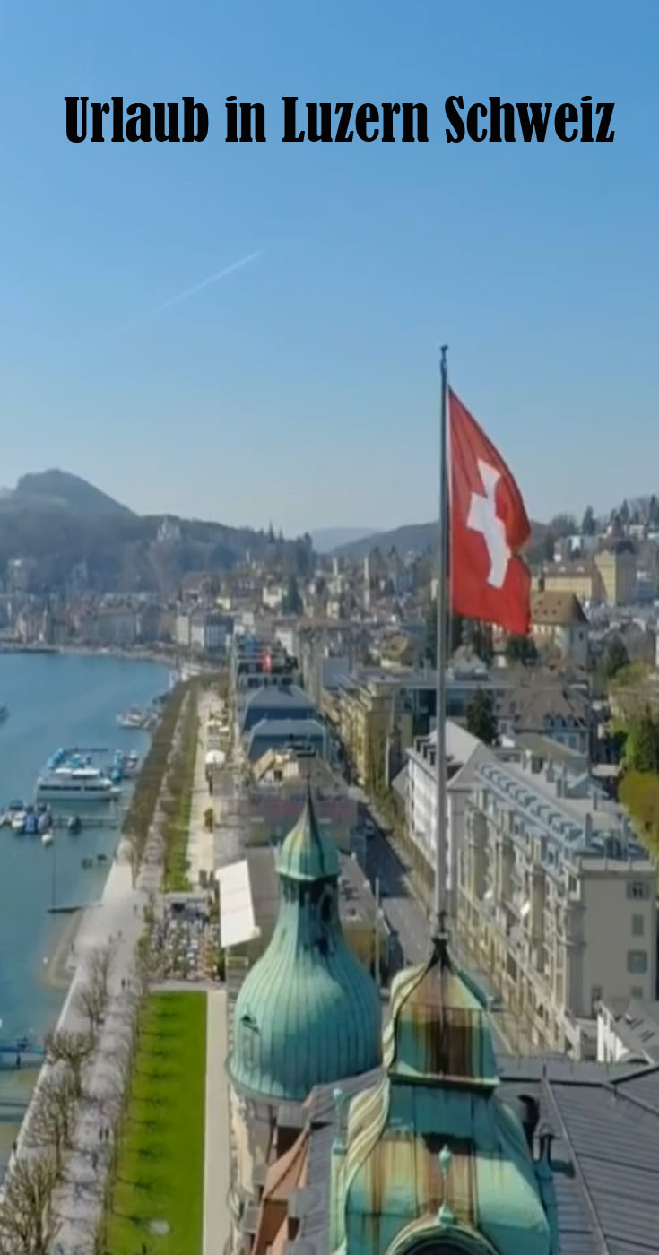 Machen Sie Urlaub in Luzern in der Schweiz und buchen Sie eine Ferienwohnung. #ferienwohnung #Urlaub #Luzern #Schweiz Urlaub in Luzern Schweiz